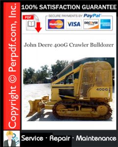 John Deere 400G Crawler Bulldozer Repair Technical Manual Download