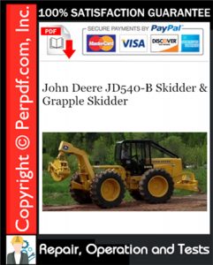 John Deere JD540-B Skidder & Grapple Skidder Repair, Operation and Tests
