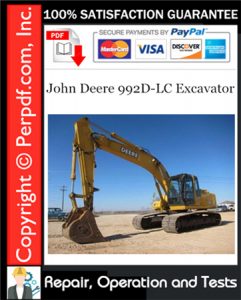 John Deere 992D-LC Excavator Repair, Operation and Tests