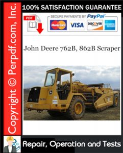 John Deere 762B, 862B Scraper Repair, Operation and Tests