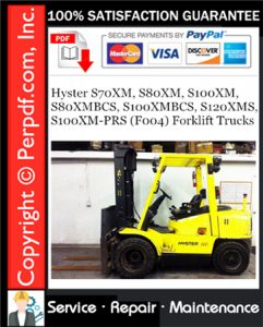 Hyster S70XM, S80XM, S100XM, S80XMBCS, S100XMBCS, S120XMS, S100XM-PRS (F004) Forklift Trucks