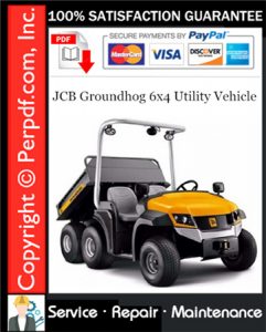 JCB Groundhog 6x4 Utility Vehicle Service Repair Manual