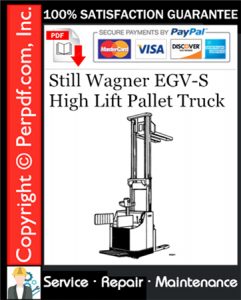 Still Wagner EGV-S High Lift Pallet Truck Service Repair Manual