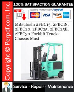 Mitsubishi 2FBC15, 2FBC18, 2FBC20, 2FBC25, 2FBC25E, 2FBC30 Forklift Trucks Chassis Mast