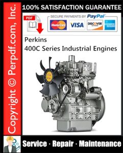 Perkins 400C Series Industrial Engines Service Repair Manual